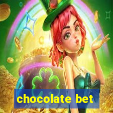 chocolate bet